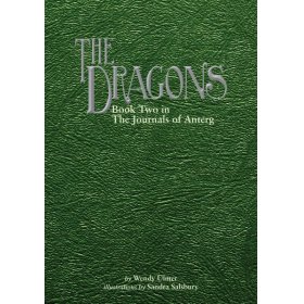 The Dragons, Book 2 in The Journals of Anterg